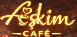 Aşkim_café